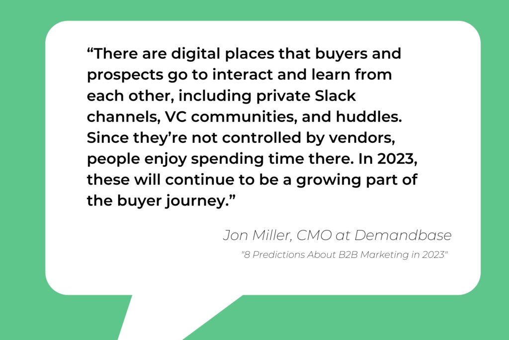 Quote from Jon Miller staging digital places outside of a potential vendor's website will continue to grow more important in a B2B buying journey.