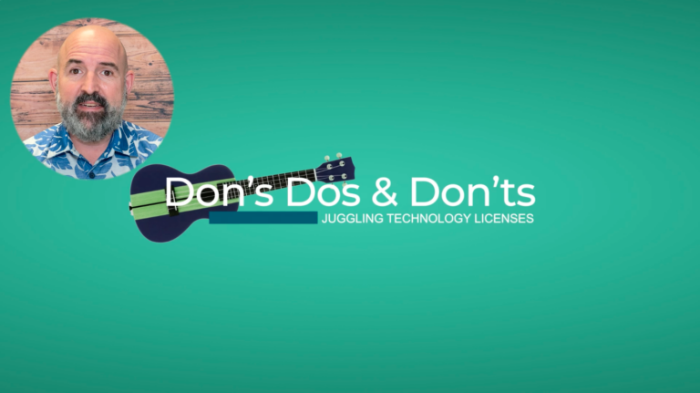 Juggling Technology Licenses – Don’s Dos & Don’ts